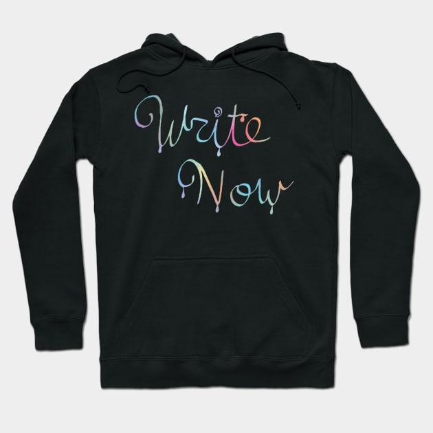 Write Now Color Hoodie by Fireflies2344